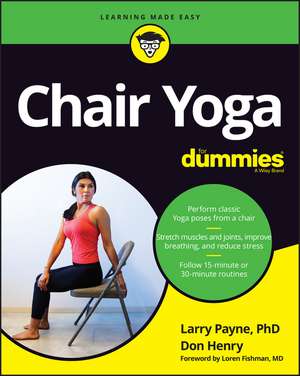 Chair Yoga For Dummies de L Payne