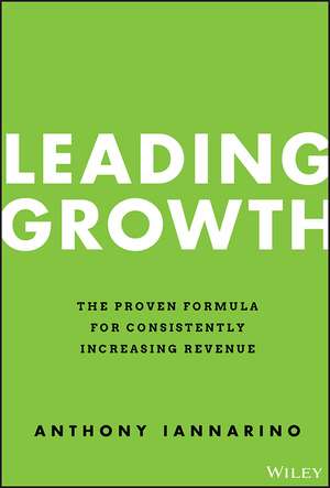 Leading Growth de Anthony Iannarino