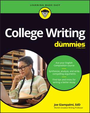 College Writing For Dummies de JJ Giampalmi