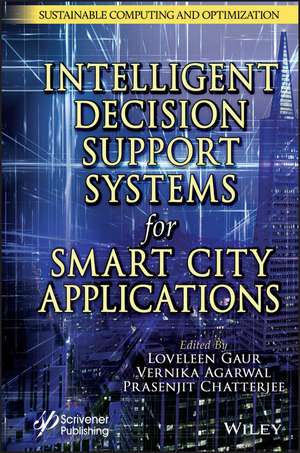 Intelligent Decision Support Systems for Smart City Applications de L Gaur