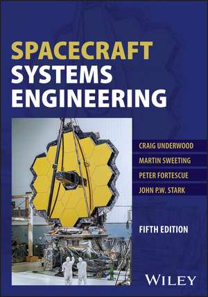 Spacecraft Systems Engineering de Craig Underwood