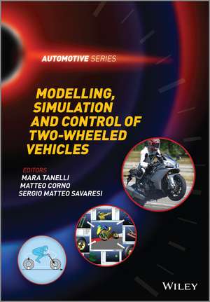 Modelling, Simulation and Control of Two–Wheeled Vehicles de M Tanelli