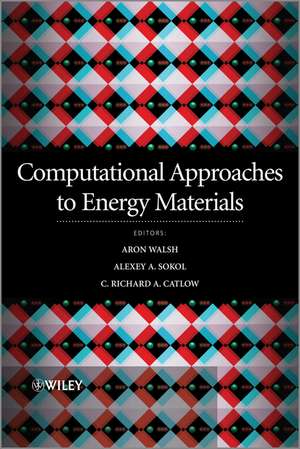 Computational Approaches to Energy Materials de A Walsh