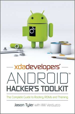 Xda Developers' Android Hacker's Toolkit de Jason Tyler