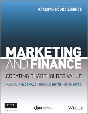 Marketing and Finance – Creating Shareholder Value 2e de M. McDonald