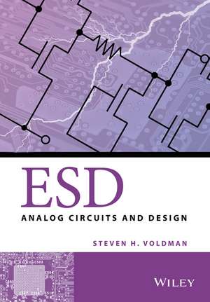 ESD – Analog Circuits and Design de SH Voldman