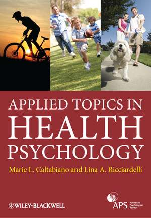 Applied Topics in Health Psychology de M Caltabiano