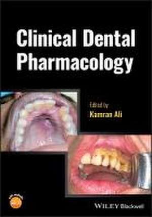 Clinical Dental Pharmacology de Ali