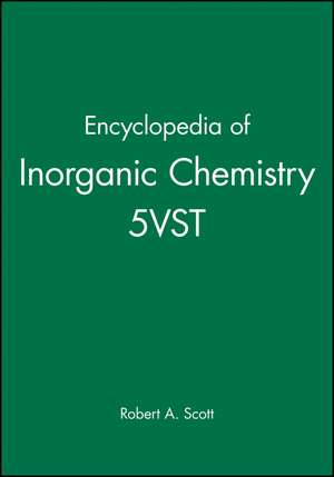 Encyclopedia of Inorganic Chemistry 5VST de RA Scott