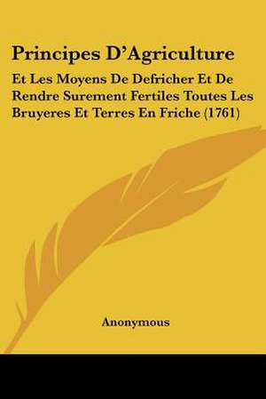 Principes D'Agriculture de Anonymous