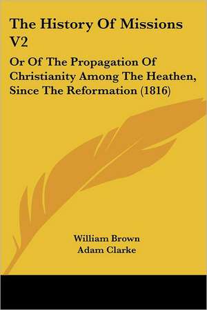 The History Of Missions V2 de William Brown