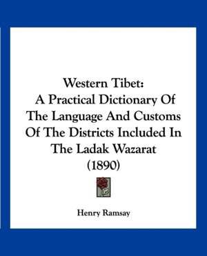 Western Tibet de Henry Ramsay