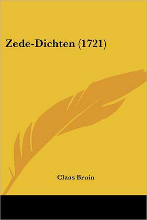 Zede-Dichten (1721) de Claas Bruin