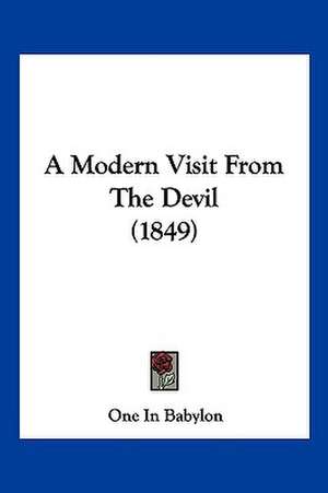 A Modern Visit From The Devil (1849) de One In Babylon