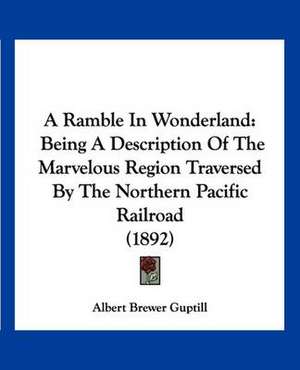 A Ramble In Wonderland de Albert Brewer Guptill