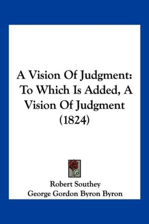 A Vision of Judgment de Robert Southey