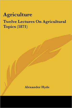 Agriculture de Alexander Hyde