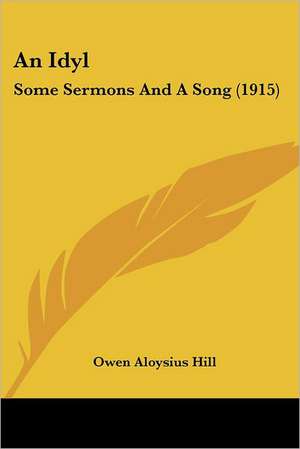 An Idyl de Owen Aloysius Hill