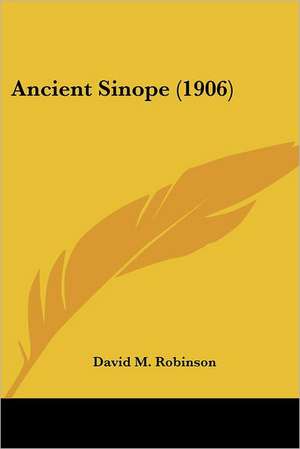 Ancient Sinope (1906) de David M. Robinson