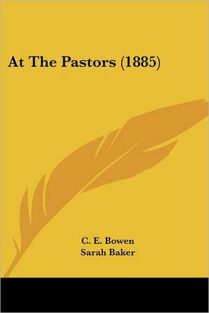 At The Pastors (1885) de C. E. Bowen