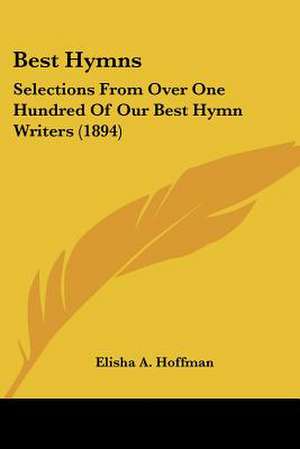 Best Hymns de Elisha A. Hoffman