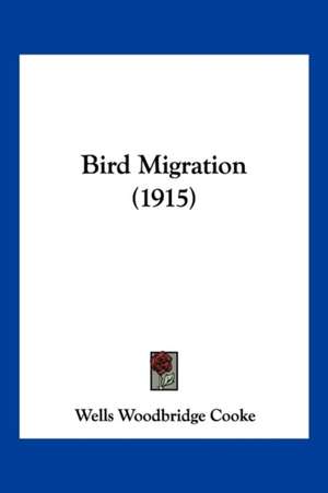 Bird Migration (1915) de Wells Woodbridge Cooke