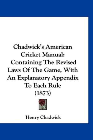 Chadwick's American Cricket Manual de Henry Chadwick