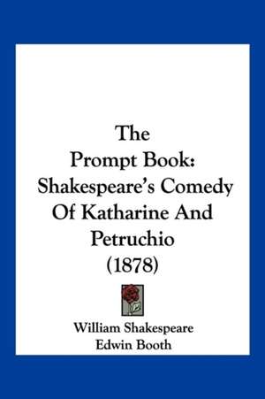 The Prompt Book de William Shakespeare