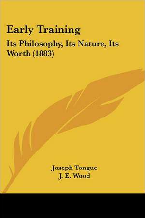 Early Training de Joseph Tongue