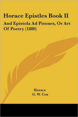 Horace Epistles Book II de Horace