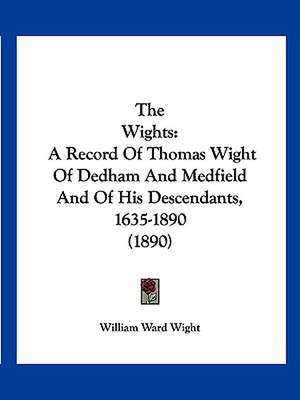 The Wights de William Ward Wight