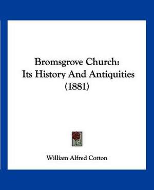 Bromsgrove Church de William Alfred Cotton