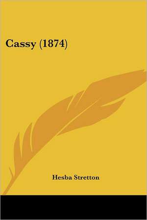 Cassy (1874) de Hesba Stretton