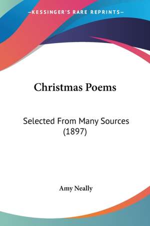 Christmas Poems de Amy Neally