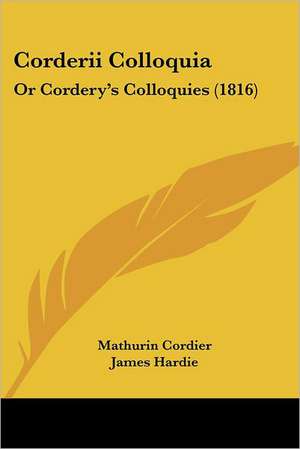 Corderii Colloquia de Mathurin Cordier