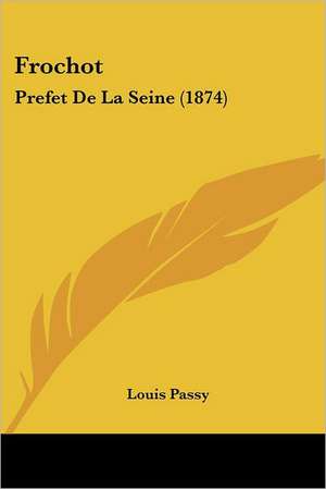 Frochot de Louis Passy