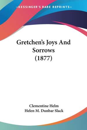 Gretchen's Joys And Sorrows (1877) de Clementine Helm