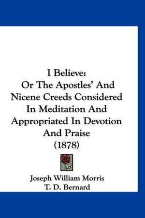 I Believe de Joseph William Morris