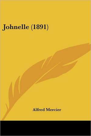 Johnelle (1891) de Alfred Mercier