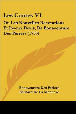 Les Contes V1 de Bonaventure Des Periers