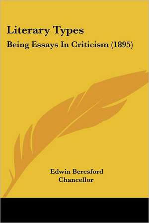 Literary Types de Edwin Beresford Chancellor