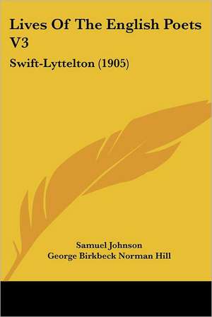 Lives Of The English Poets V3 de Samuel Johnson