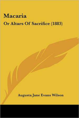 Macaria de Augusta Jane Evans Wilson