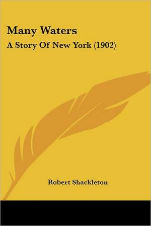 Many Waters de Robert Shackleton