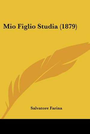 Mio Figlio Studia (1879) de Salvatore Farina