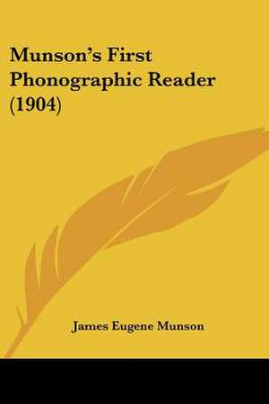 Munson's First Phonographic Reader (1904) de James Eugene Munson