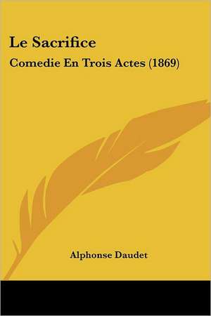 Le Sacrifice de Alphonse Daudet