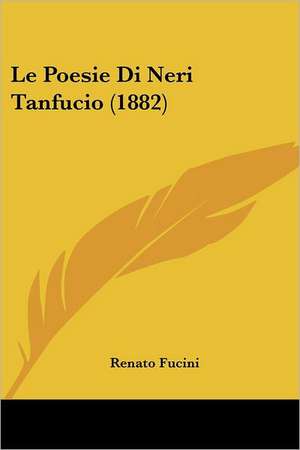 Le Poesie Di Neri Tanfucio (1882) de Renato Fucini