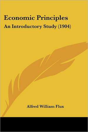 Economic Principles de Alfred William Flux