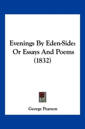 Evenings By Eden-Side de George Pearson